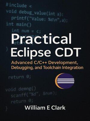 cover image of Practical Eclipse CDT